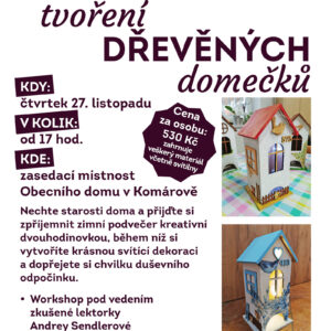 Workshop "Tvoření dřevěných domečků"