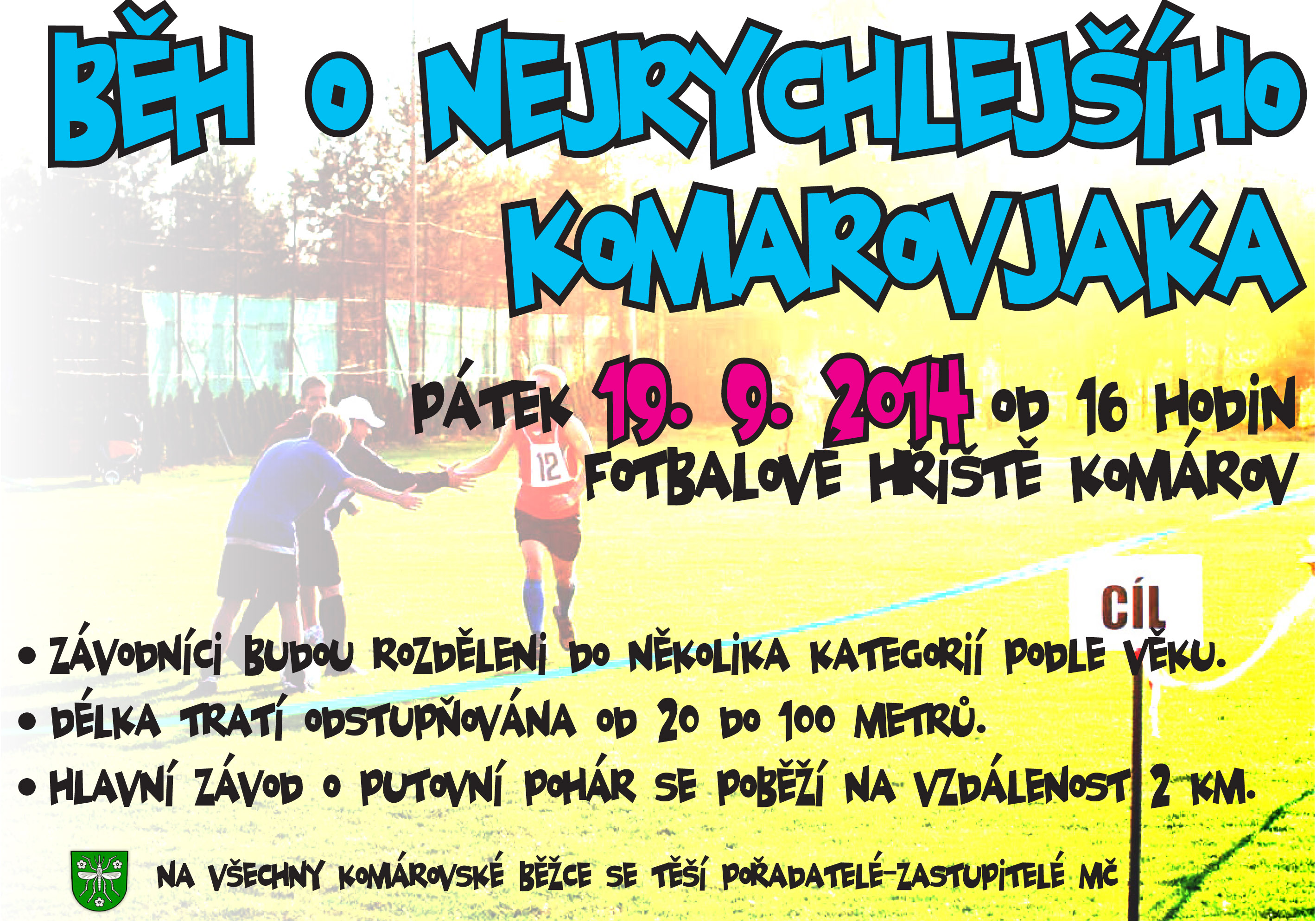 Běh o nejrychlejšího Komarovjáka